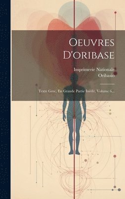 bokomslag Oeuvres D'oribase