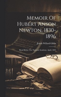bokomslag Memoir Of Hubert Anson Newton, 1830-1896