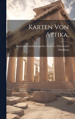 Karten von Attika., Inbunden