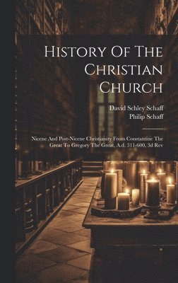 History Of The Christian Church 1