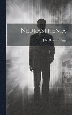 bokomslag Neurasthenia