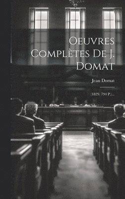 bokomslag Oeuvres Compltes De J. Domat