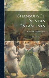 bokomslag Chansons Et Rondes Enfantines