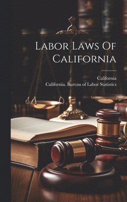 Labor Laws Of California 1