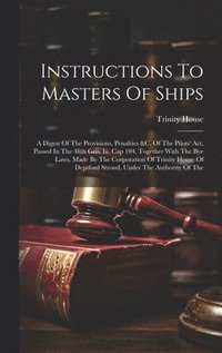 bokomslag Instructions To Masters Of Ships