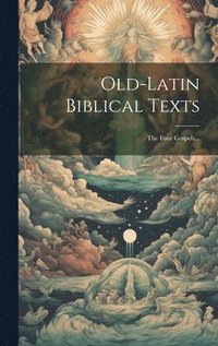 bokomslag Old-latin Biblical Texts