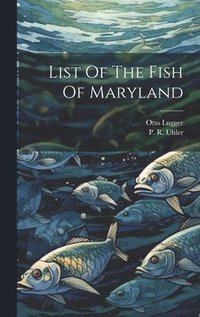 bokomslag List Of The Fish Of Maryland