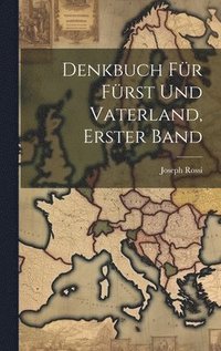 bokomslag Denkbuch fr Frst und Vaterland, Erster Band