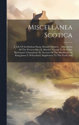 Miscellanea Scotica 1