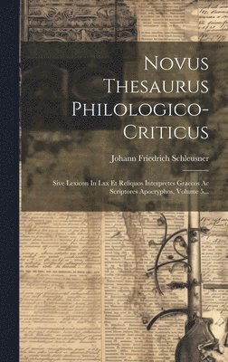 bokomslag Novus Thesaurus Philologico-criticus