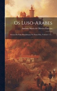 bokomslag Os Luso-arabes