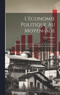 L'conomie Politique Au Moyen-ge 1