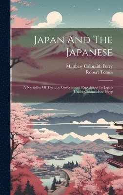 Japan And The Japanese 1