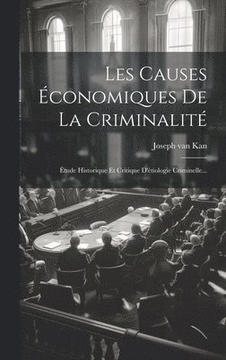 Les Causes conomiques De La Criminalit 1