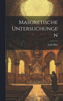 Masoretische Untersuchungen 1