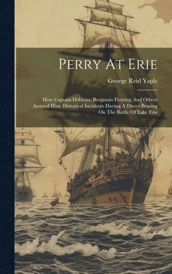 bokomslag Perry At Erie