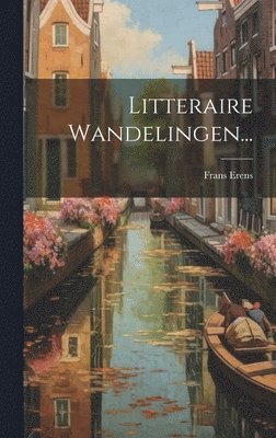 bokomslag Litteraire Wandelingen...