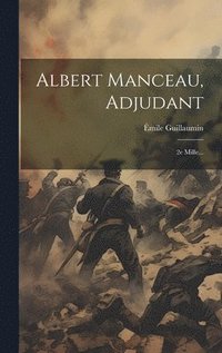 bokomslag Albert Manceau, Adjudant