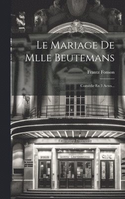 bokomslag Mariage De Mlle Beutemans