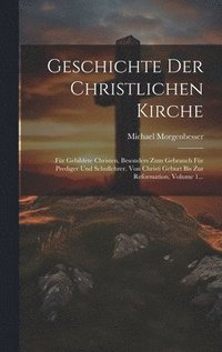 bokomslag Geschichte Der Christlichen Kirche