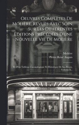 bokomslag Oeuvres Compltes De Molire, Revues Avec Soin Sur Les Diffrentes ditions Prcdes D'une Nouvelle Vie De Molire