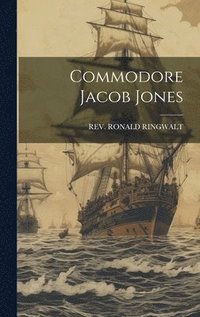 bokomslag Commodore Jacob Jones