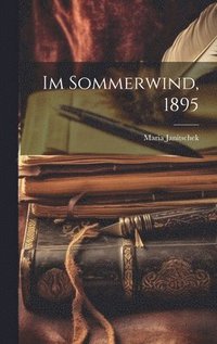 bokomslag Im Sommerwind, 1895