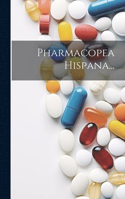 Pharmacopea Hispana... 1