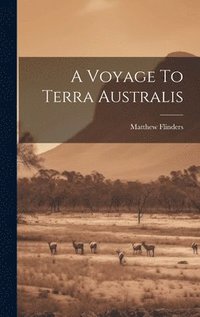 bokomslag Voyage To Terra Australis