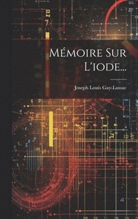 bokomslag Mémoire Sur L'iode...