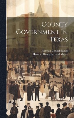 County Government In Texas 1