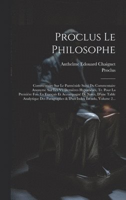 Proclus, Anthelme Edouard Chaignet - Proclus Le Philosophe, Inbunden