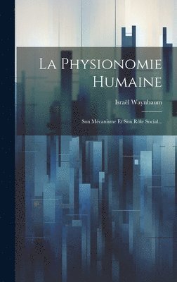 La Physionomie Humaine 1