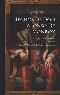 bokomslag Hechos De Don Alonso De Monroy