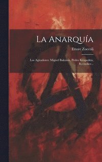 bokomslag La Anarqua