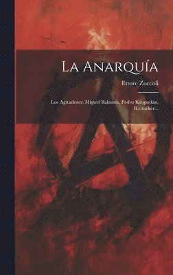 La Anarqua 1