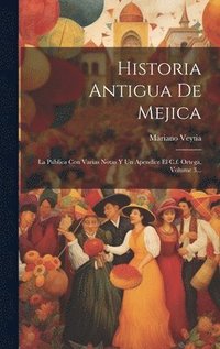 bokomslag Historia Antigua De Mejica