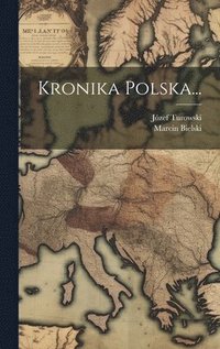 bokomslag Kronika Polska...