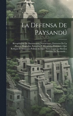 La Defensa De Paysand 1