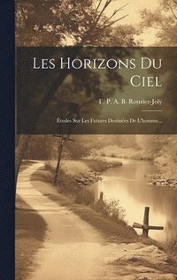 bokomslag Les Horizons Du Ciel