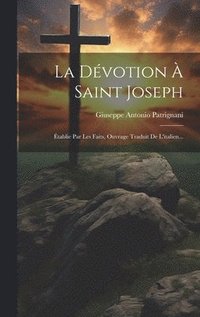 bokomslag La Dvotion  Saint Joseph