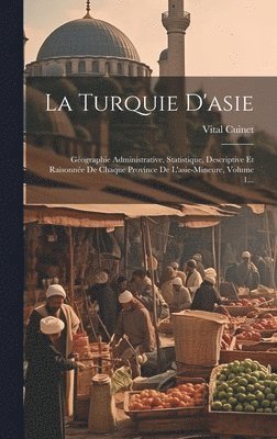 bokomslag La Turquie D'asie