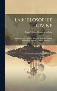 bokomslag La Philosophie Divine