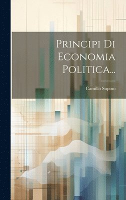 bokomslag Principi Di Economia Politica...