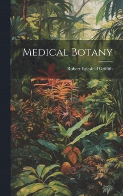 bokomslag Medical Botany