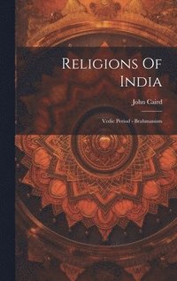 bokomslag Religions Of India