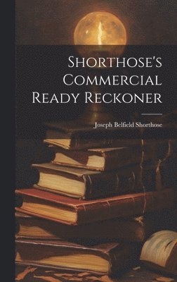 bokomslag Shorthose's Commercial Ready Reckoner