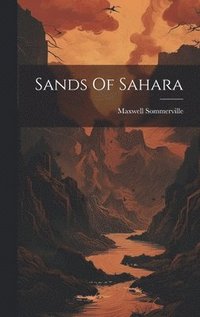 bokomslag Sands Of Sahara