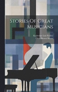 bokomslag Stories Of Great Musicians