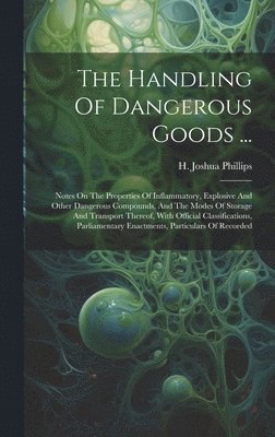 Handling Of Dangerous Goods ...